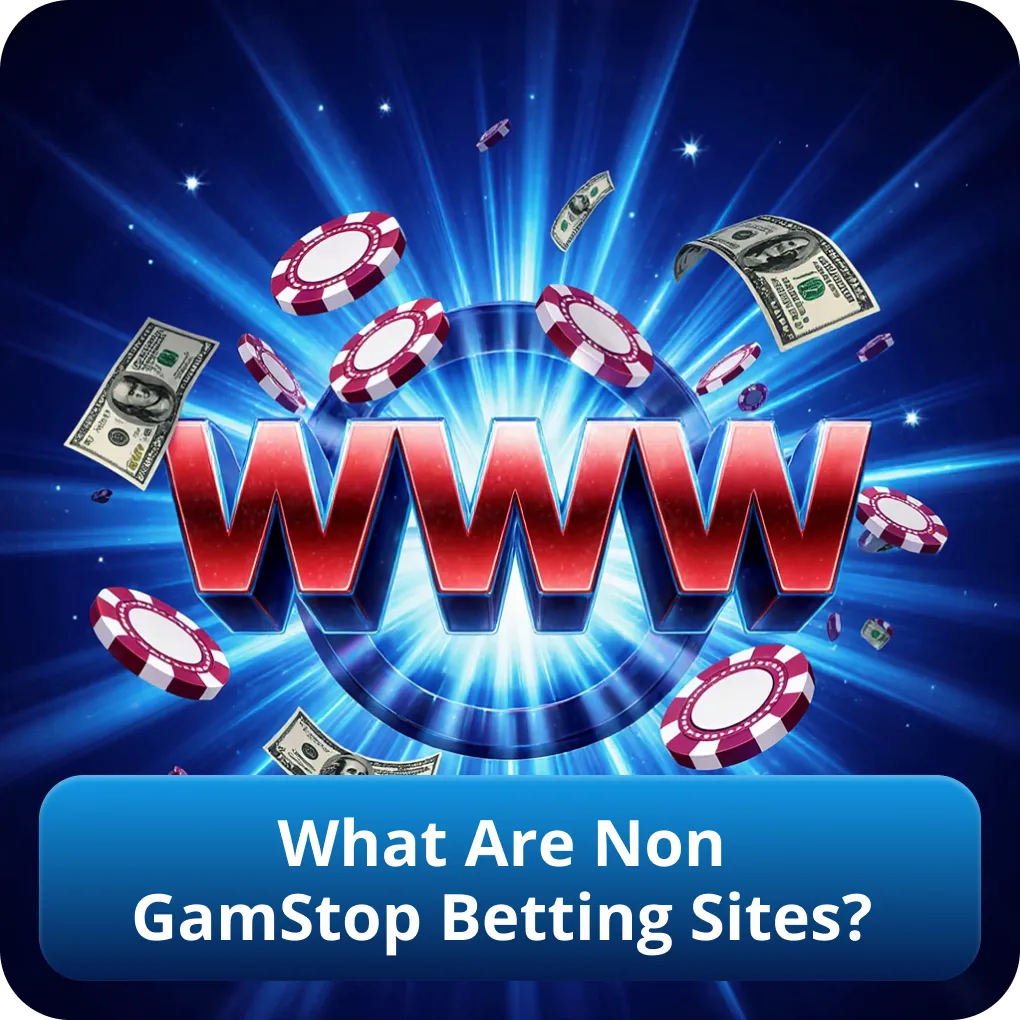 What Are Non GamStop Betting Sites?